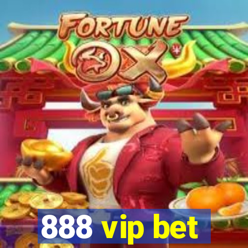 888 vip bet